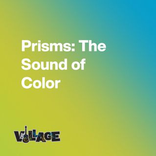 Prisms: The Sound of Colour