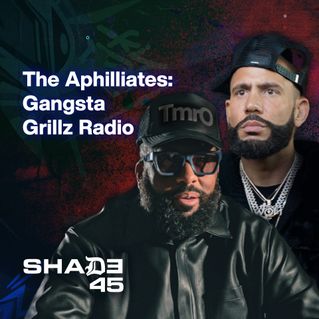 The Aphilliates: Gangsta Grillz Radio