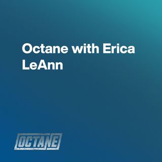 Octane with Erica LeAnn