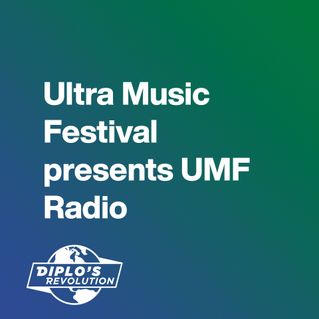 Ultra Music Festival presents UMF Radio