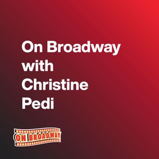 On Broadway with Christine Pedi