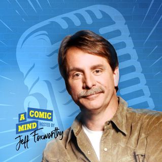 A Comic Mind Hosted by Jeff Foxworthy