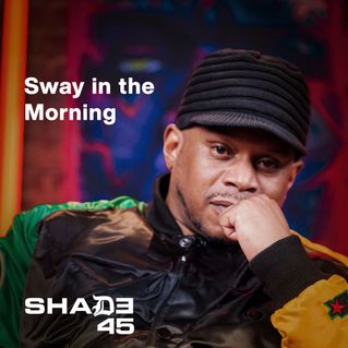 Sway in the Morning