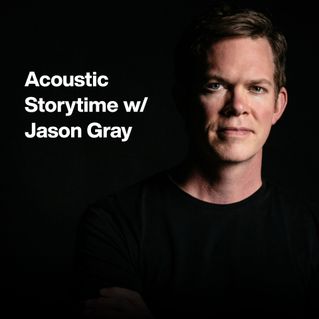Acoustic Storytime w/Jason Grey