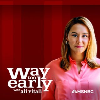 Way Too Early with Ali Vitali
