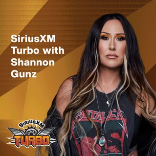 SiriusXM Turbo with Shannon Gunz