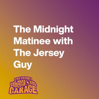 The Midnight Matinee with The Jersey Guy