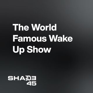 The World Famous Wake Up Show