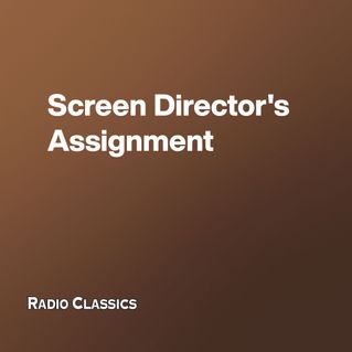 Screen Director's Assignment