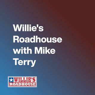 Willie's Roadhouse with Mike Terry