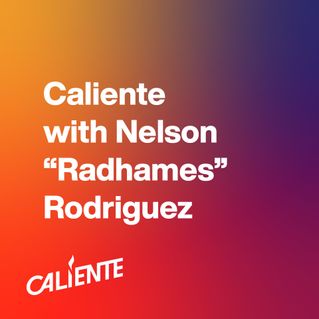 Caliente with Nelson Radhames