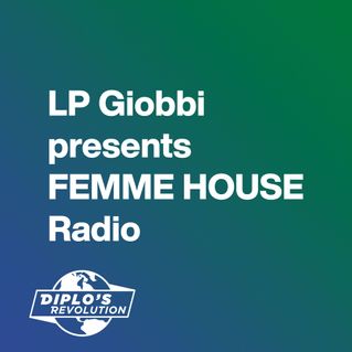 LP Giobbi presents FEMME HOUSE Radio