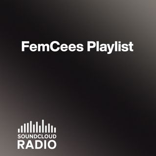 FemCees Playlist