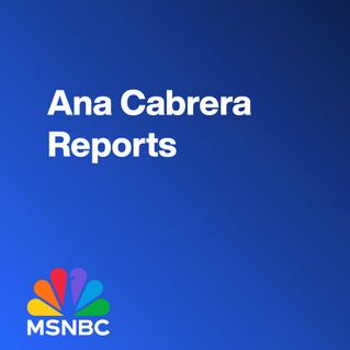 Ana Cabrera Reports