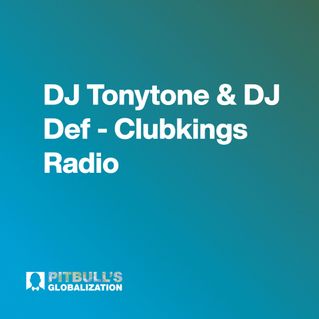 DJ Tonytone & DJ Def - Clubkings Radio