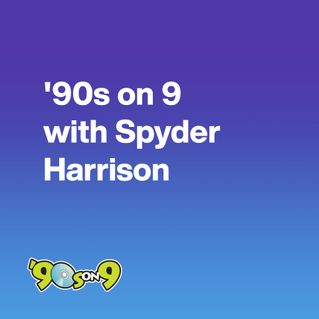 90s on 9 with Spyder Harrison