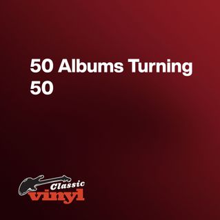 Classic Vinyl's 50 Albums At 50