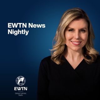 EWTN News Nightly