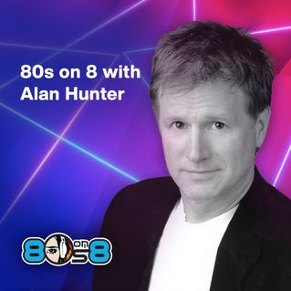 80s on 8 with Alan Hunter