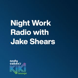 Night Work Radio with Jake Shears