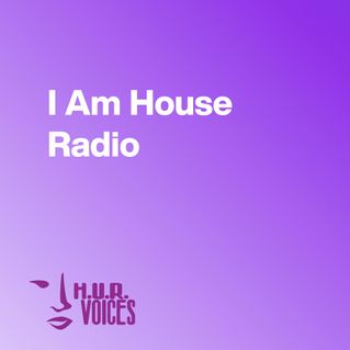 I Am House Radio