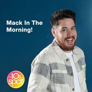 Mack In The Morning!