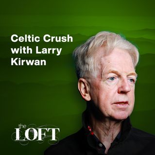 Celtic Crush with Larry Kirwan