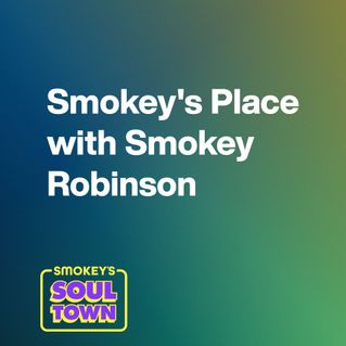 Smokey's Place with Smokey Robinson