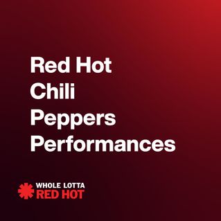 Red Hot Chili Peppers Performances