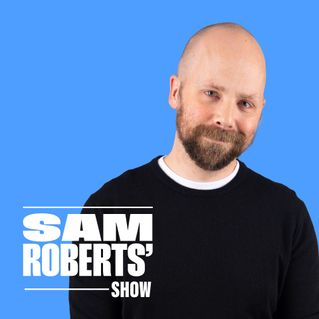 Sam Roberts’ Show