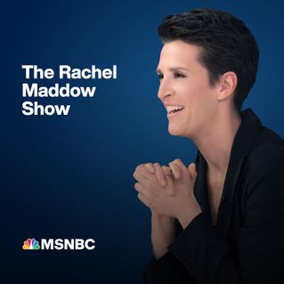 The Rachel Maddow Show