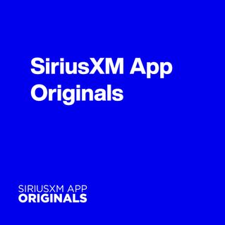 SiriusXM App Originals