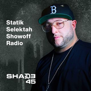 DJ Statik Selektah: Showoff Radio