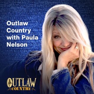 Outlaw Country With Paula Nelson