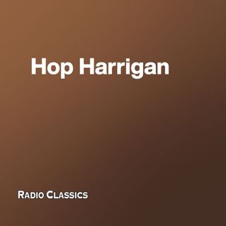 Hop Harrigan