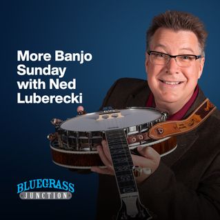 More Banjo Sunday with Ned Luberecki