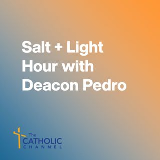 Salt + Light Hour with Deacon Pedro