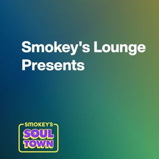 Smokey's Lounge Presents