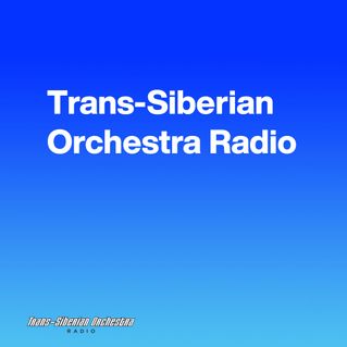 Trans-Siberian Orchestra Radio