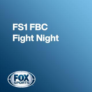 FS1 FBC Fight Night
