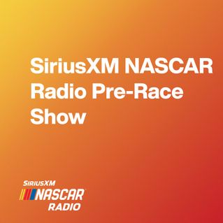 SiriusXM NASCAR Radio Pre-Race Show