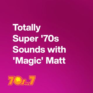 Totally Super 70s Sounds with 'Magic' Matt