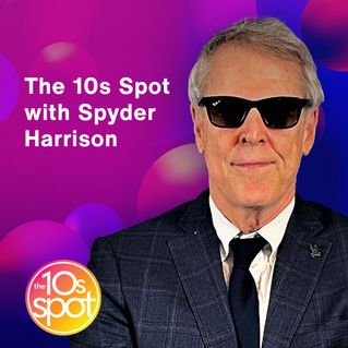 The 10s Spot with Spyder Harrison