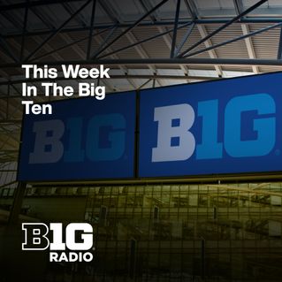 This Week In The Big Ten