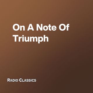 On A Note Of Triumph
