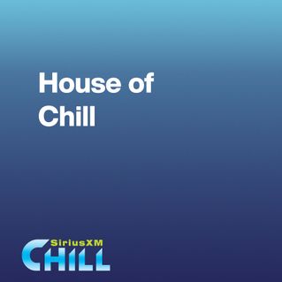 House of Chill