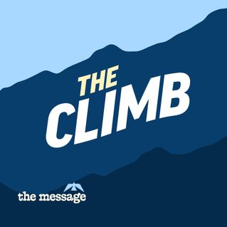 The Climb: The Message Count-UP Show!