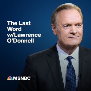 The Last Word w/Lawrence O'Donnell 