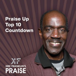 Praise Up Top 10 Countdown