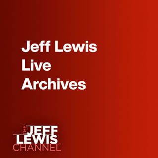 Jeff Lewis Live Archives